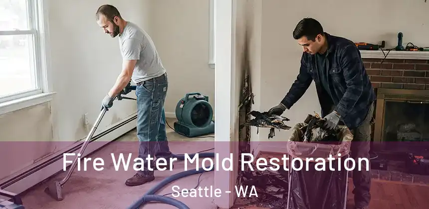  Fire Water Mold Restoration Seattle - WA